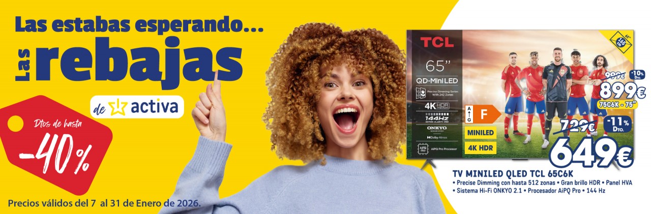 ACTIVA - REBAJAS ENERO - TV