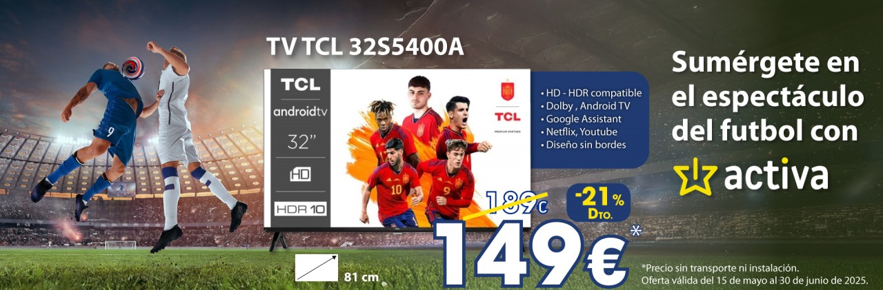 ACTIVA - TCL 32